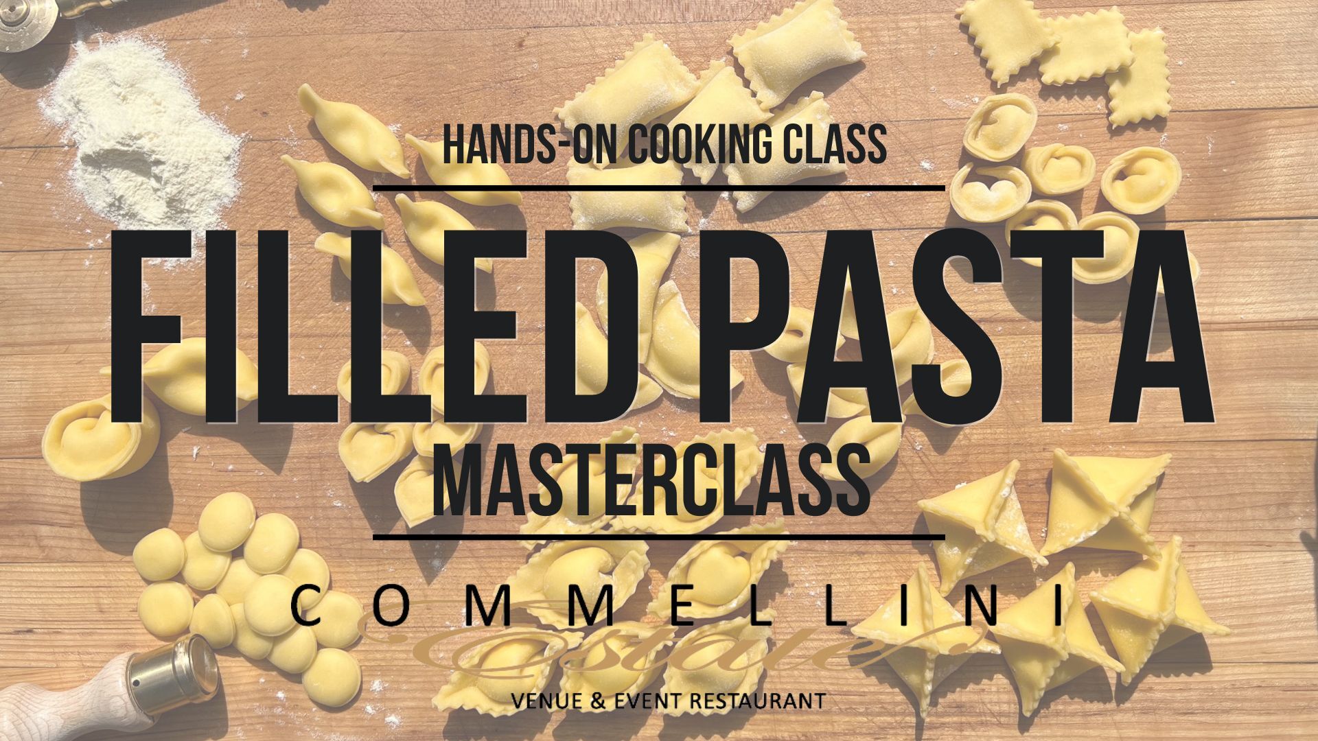 1.29.2025 Wednesday Cooking Class: Filled Pasta Masterclass @ 6:30 PM